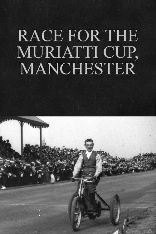 Race for the Muriatti Cup, Manchester 1901 official movie poster