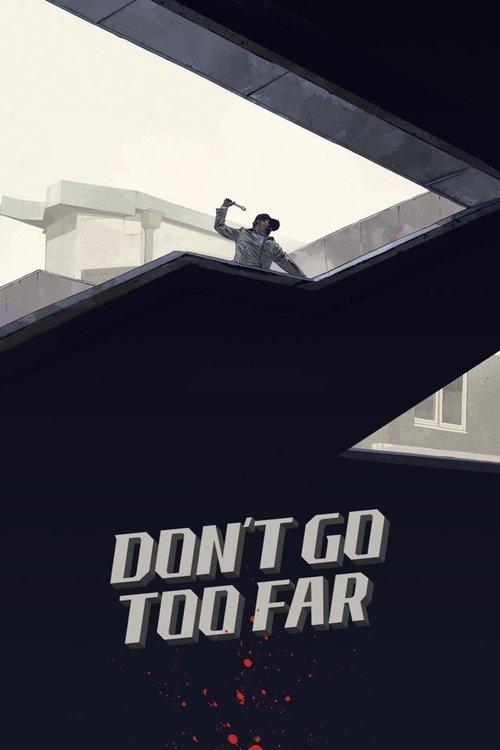 Don't Go Too Far 2021 official movie poster