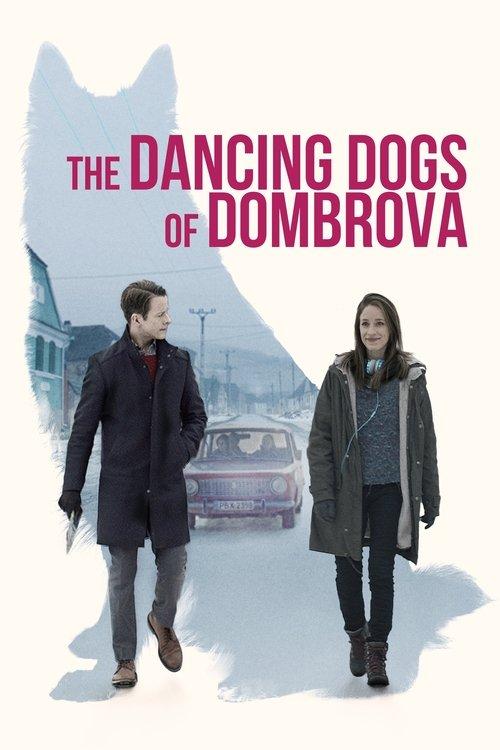The Dancing Dogs of Dombrova 2018 official movie poster