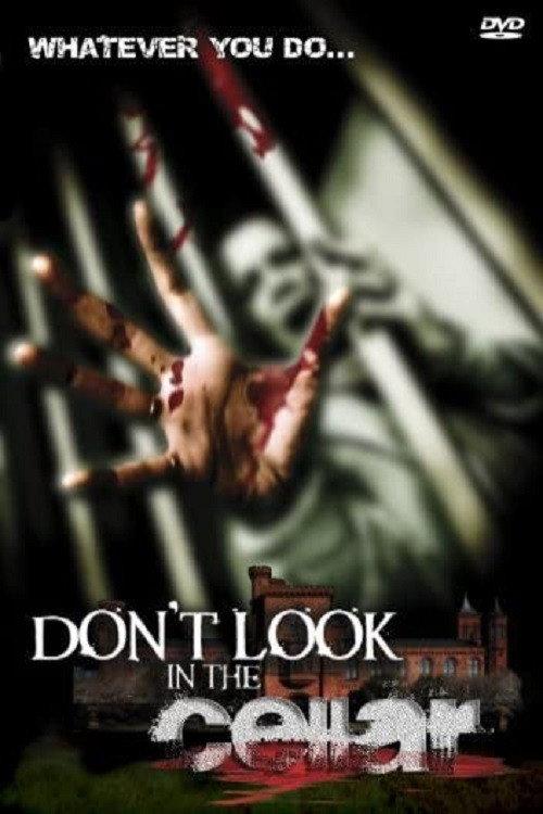 Don't Look In The Cellar 2008 official movie poster