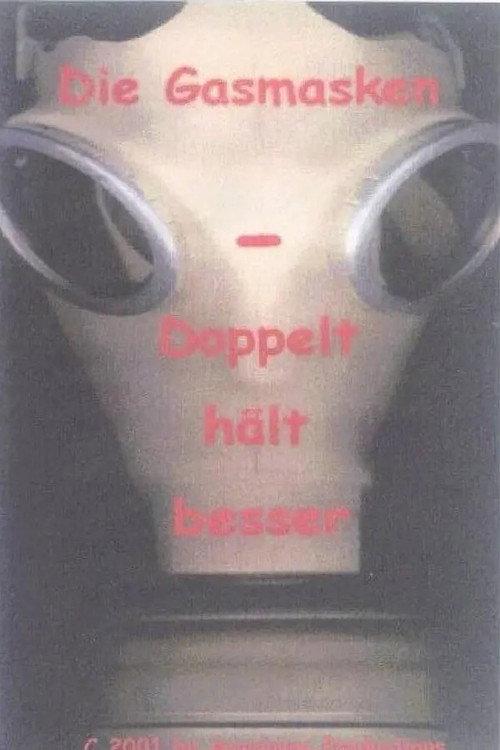 The Gasmask: Twice As Good 2001 official movie poster