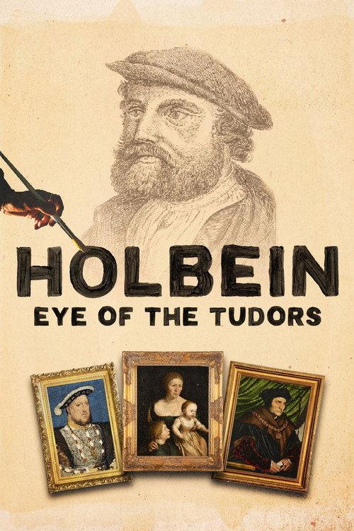 Holbein: Eye of the Tudors 2015 official movie poster