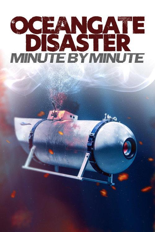 OceanGate Disaster: Minute by Minute 2026 official movie poster