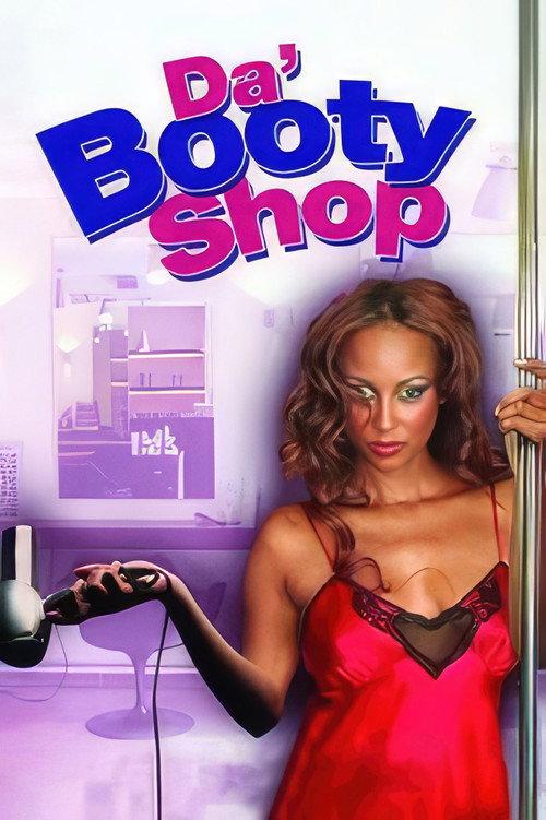 Da' Booty Shop 2009 official movie poster