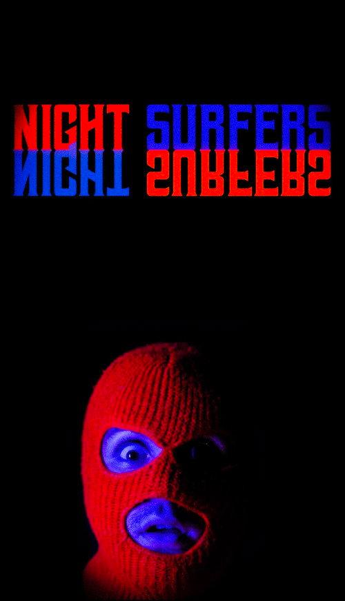 Night Surfers 2021 official movie poster