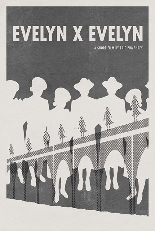 Evelyn x Evelyn 2019 official movie poster