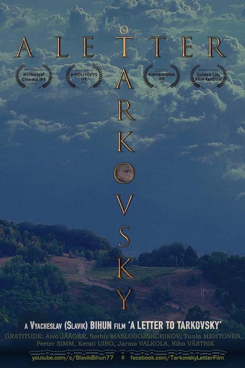 A Letter to Tarkovsky 2016 official movie poster