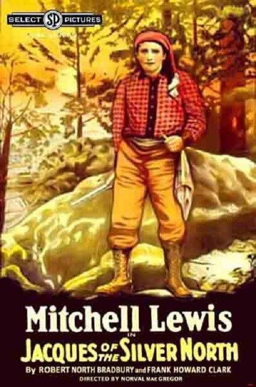Jacques of the Silver North 1919 official movie poster