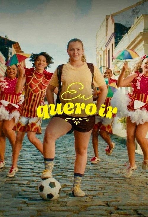 Eu Quero Ir 2024 official movie poster