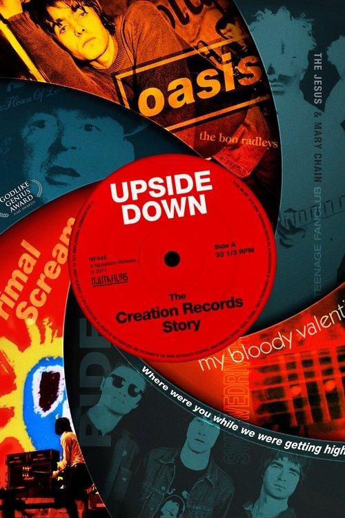 Upside Down: The Creation Records Story 2010 official movie poster