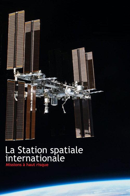 La Station spatiale internationale - Missions à haut risque 2026 official movie poster