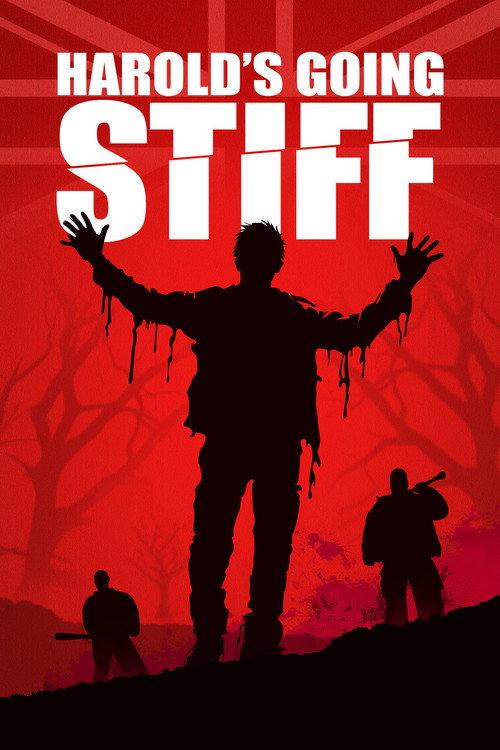 Harold's Going Stiff 2011 official movie poster