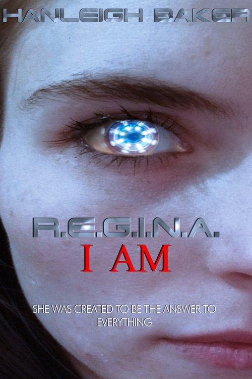 R.E.G.I.N.A. I Am 2020 official movie poster