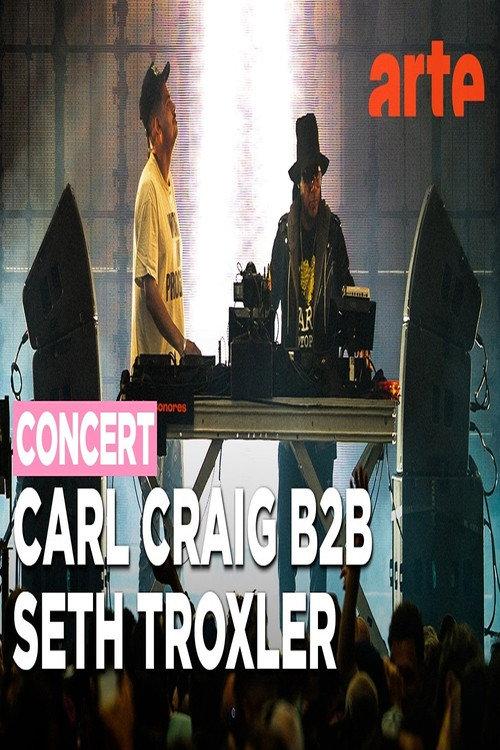 Carl Craig B2B Seth Troxler @ Nuits Sonores 2026 2026 official movie poster