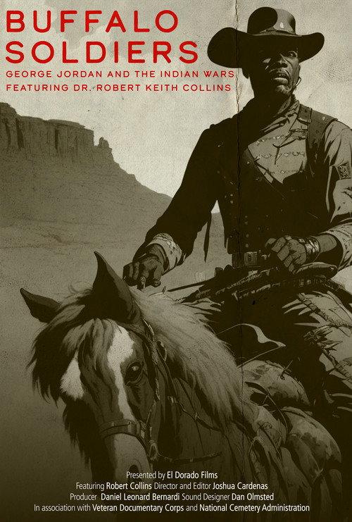 Buffalo Soldiers:  George Jordan and the Indian Wars 2023 official movie poster