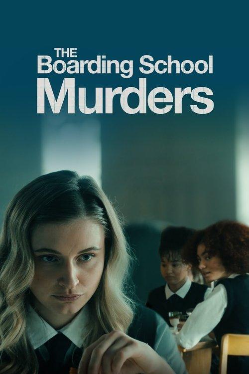 The Boarding School Murders 2024 official movie poster