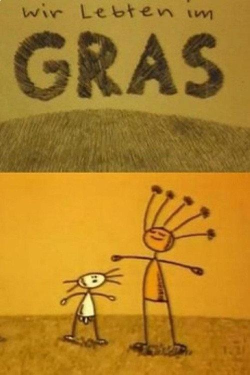 We Lived in Grass 1995 official movie poster