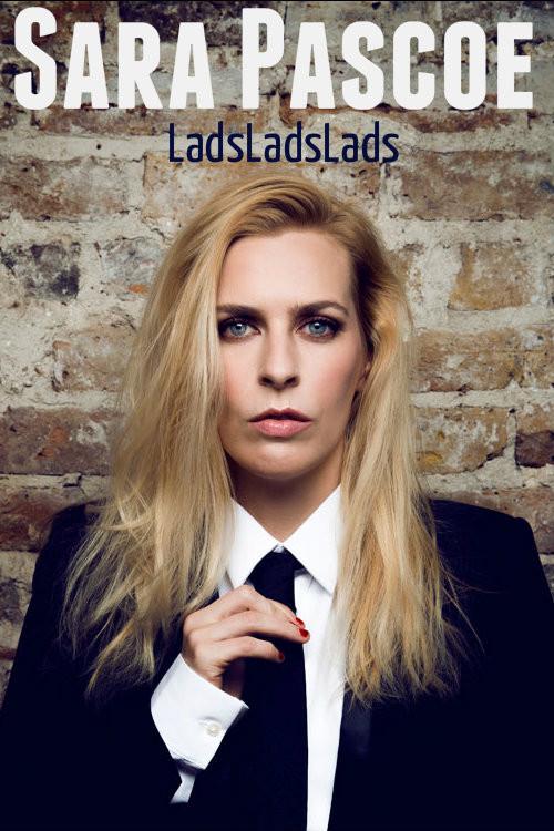 Sara Pascoe Live: LadsLadsLads 2019 official movie poster