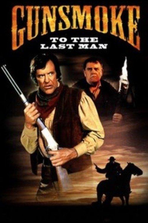 Gunsmoke: To the Last Man 1992 official movie poster