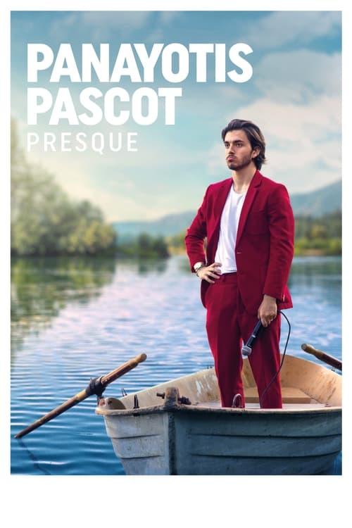Panayotis Pascot: Almost 2022 official movie poster