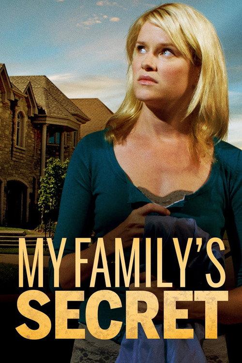My Family's Secret 2010 official movie poster