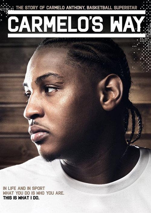 Carmelo's Way 2010 official movie poster