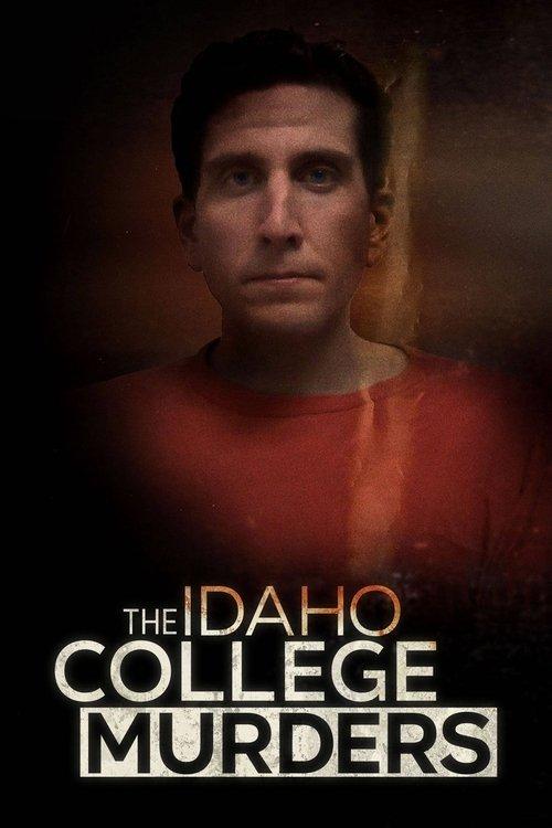 The Idaho College Murders 2023 official movie poster