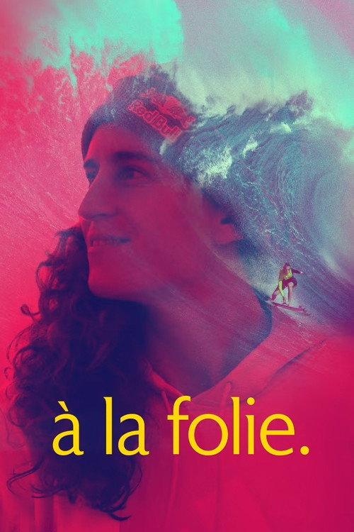à la folie. 2022 official movie poster