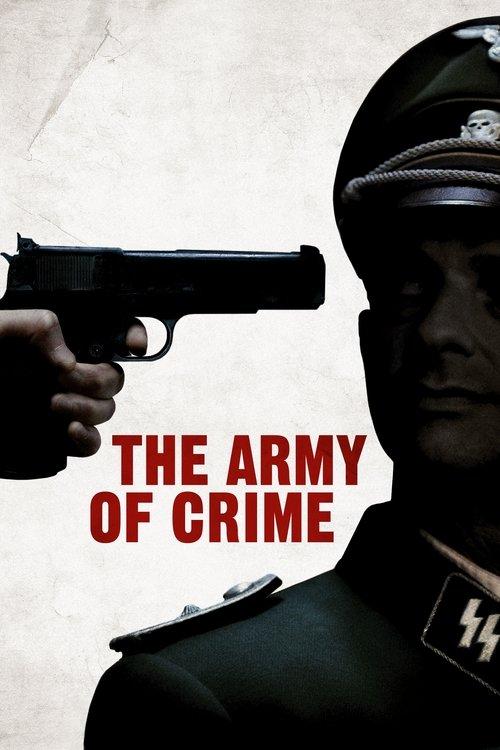 Army of Crime 2009 official movie poster