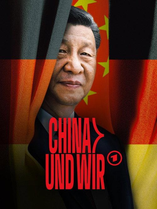 China und wir · Ein riskantes Spiel 2025 official movie poster