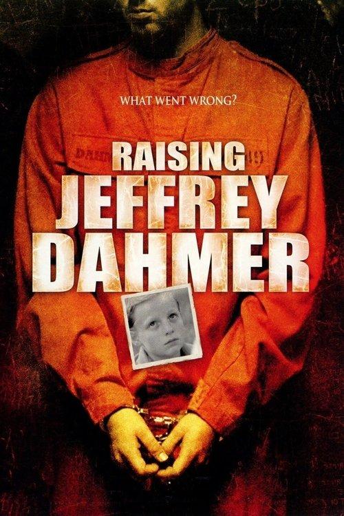 Raising Jeffrey Dahmer 2006 official movie poster