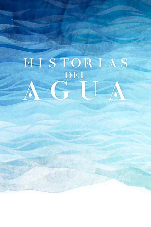 Historias del Agua 2021 official movie poster