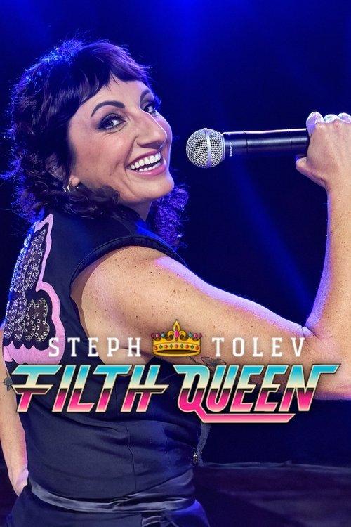 Steph Tolev: Filth Queen 2025 official movie poster