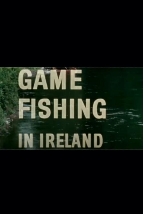 Game Fishing in Ireland 1963 official movie poster