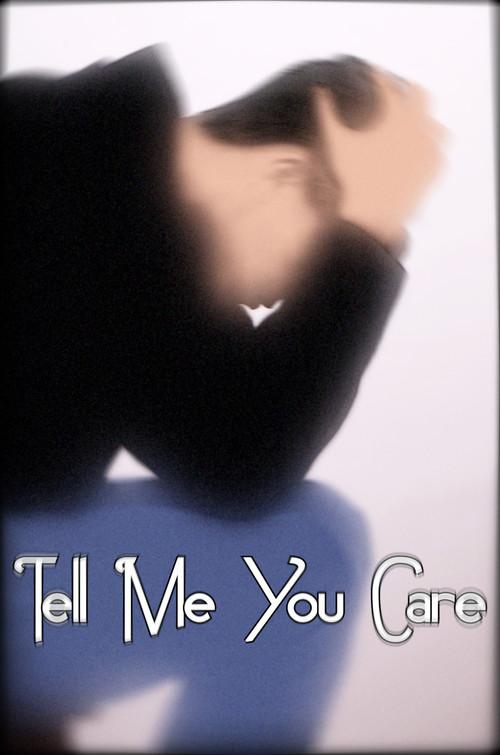 Tell Me Your Care 2021 official movie poster