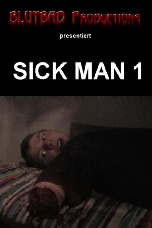 Sick Man 2006 official movie poster