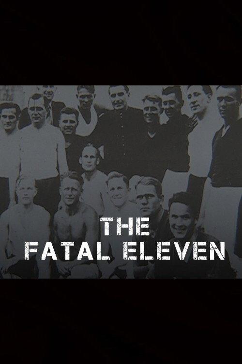 The Fatal Eleven 2004 official movie poster