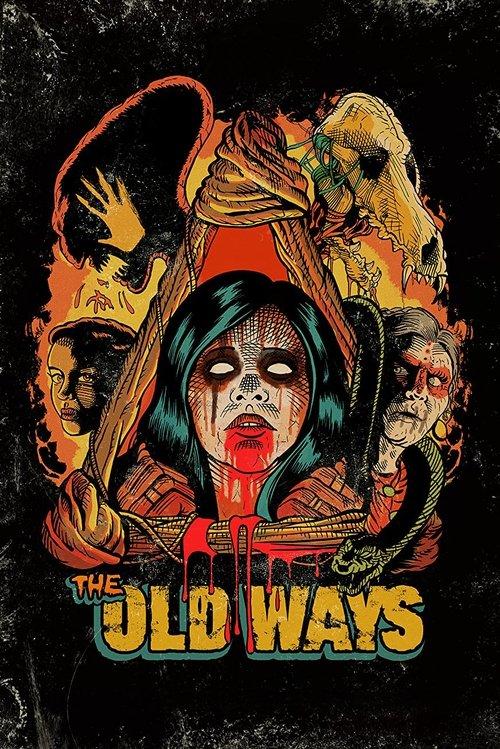The Old Ways 2021 official movie poster