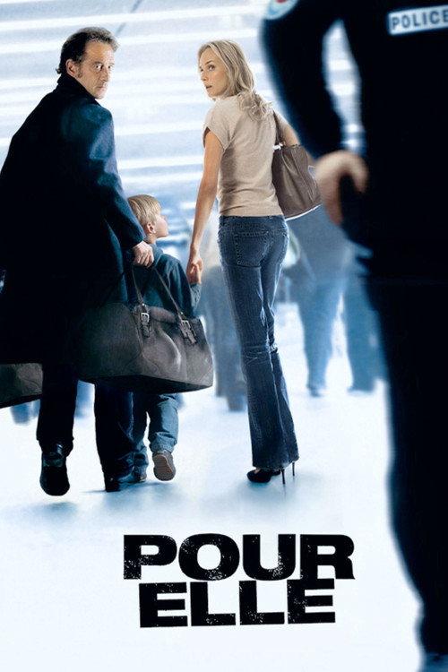 Anything for Her 2008 official movie poster
