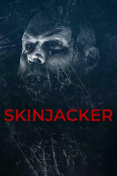 Skinjacker 2024 official movie poster