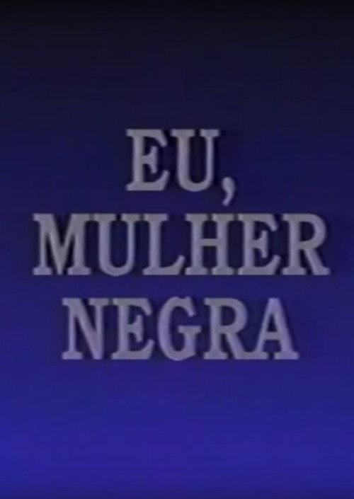 Eu, Mulher Negra 1994 official movie poster