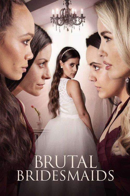 Brutal Bridesmaids 2020 official movie poster
