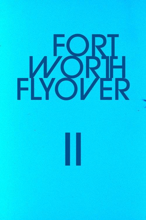 Fort Worth Flyover II 1992 official movie poster