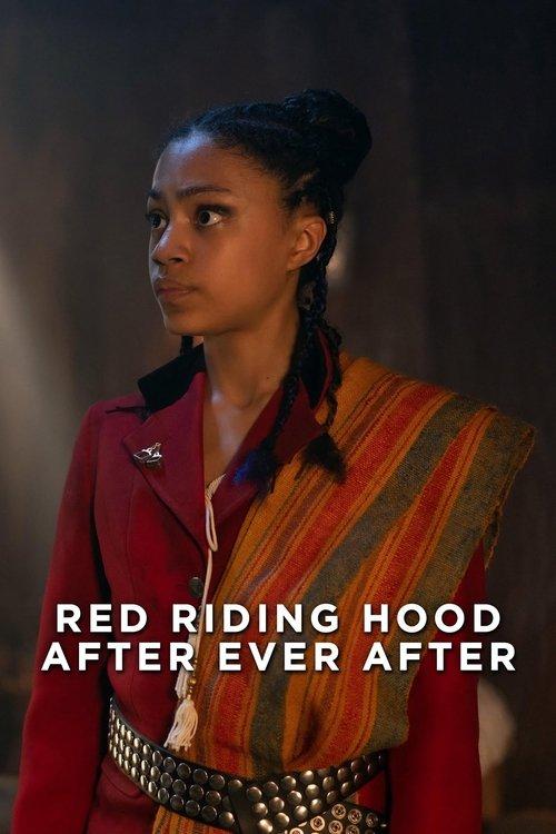 Red Riding Hood: After Ever After 2022 official movie poster