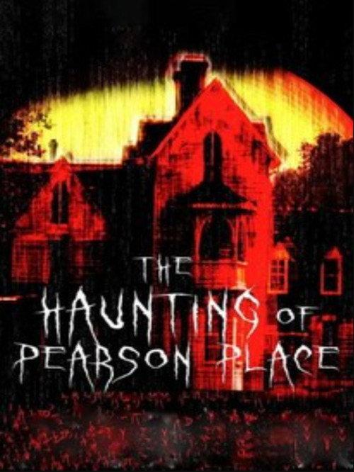 The Haunting of Pearson Place 2012 official movie poster