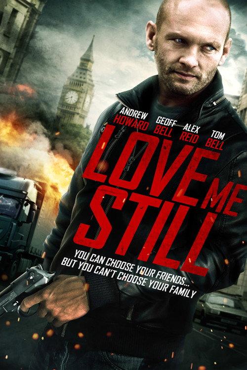 Love Me Still 2008 official movie poster