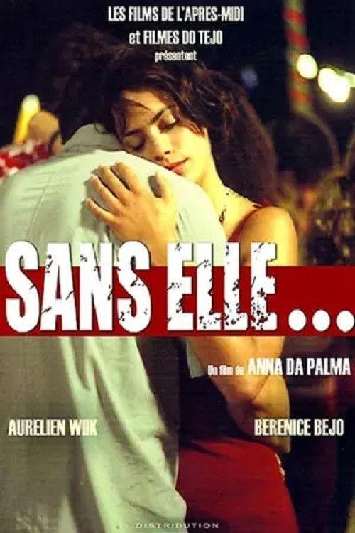 Sans elle... 2003 official movie poster