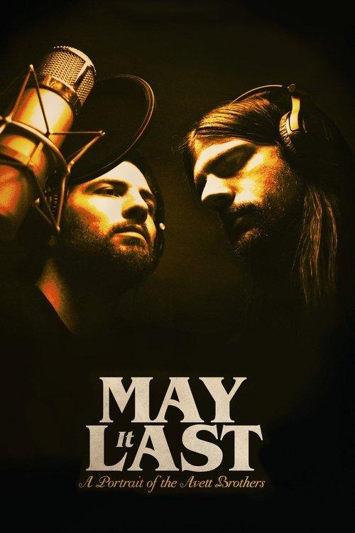 May It Last: A Portrait of the Avett Brothers 2017 official movie poster