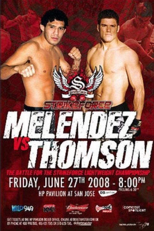 Strikeforce: Melendez vs. Thomson 2008 official movie poster