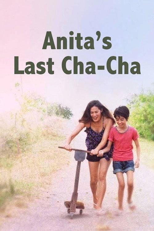 Anita's Last Cha-Cha 2013 official movie poster